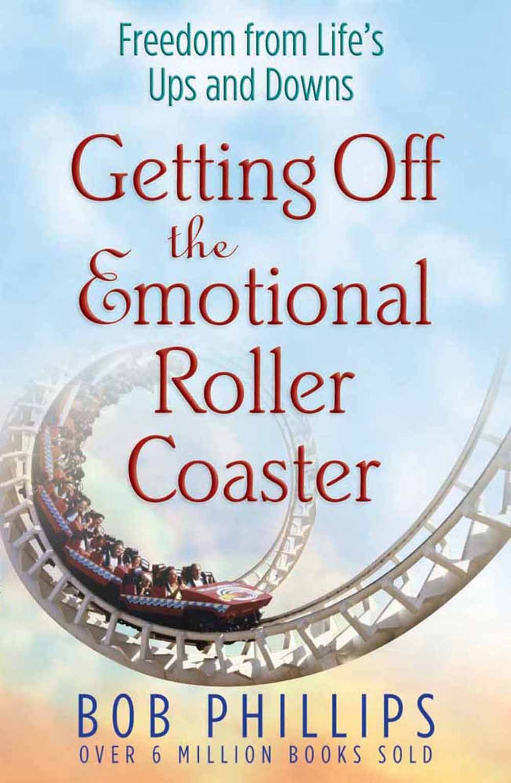 Getting Off the Emotional Roller Coaster: Freedom from Life's Ups and Downs used book depot