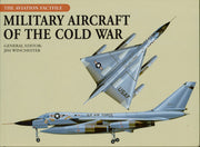 Military Aircraft of the Cold War (Aviation Factfile) used book depot