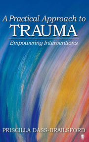 A Practical Approach to Trauma: Empowering Interventions used book depot