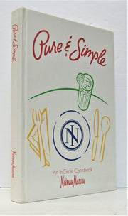 Pure & Simple: An InCircle Cookbook (Neiman Marcus) used book depot