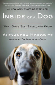 Inside of a Dog: What Dogs See, Smell, and Know used book depot
