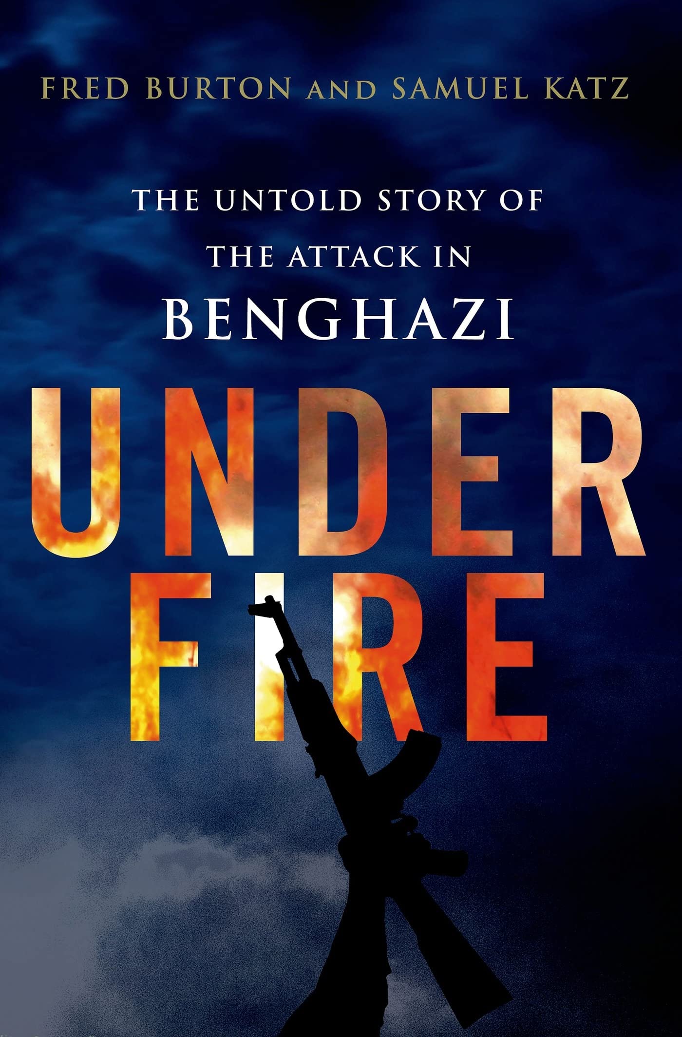 Under Fire: The Untold Story of the Attack in Benghazi used book depot