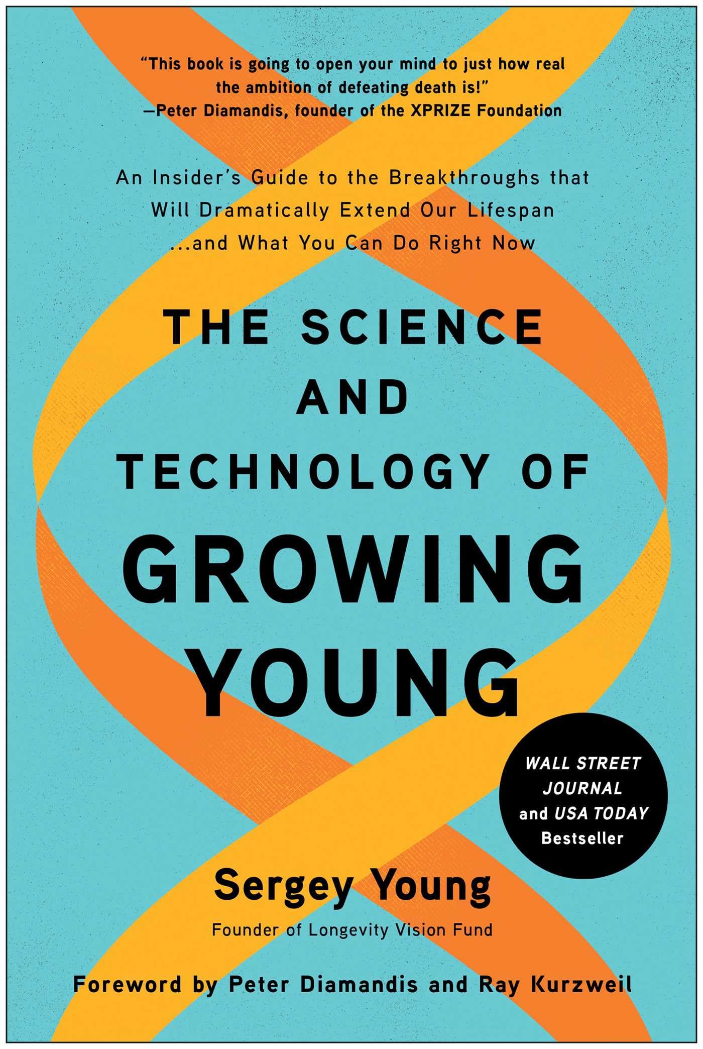 The Science and Technology of Growing Young: An Insider's Guide to the Breakthroughs that Will Dramatically Extend Our Lifespan . . . and What You Can Do Right Now used book depot