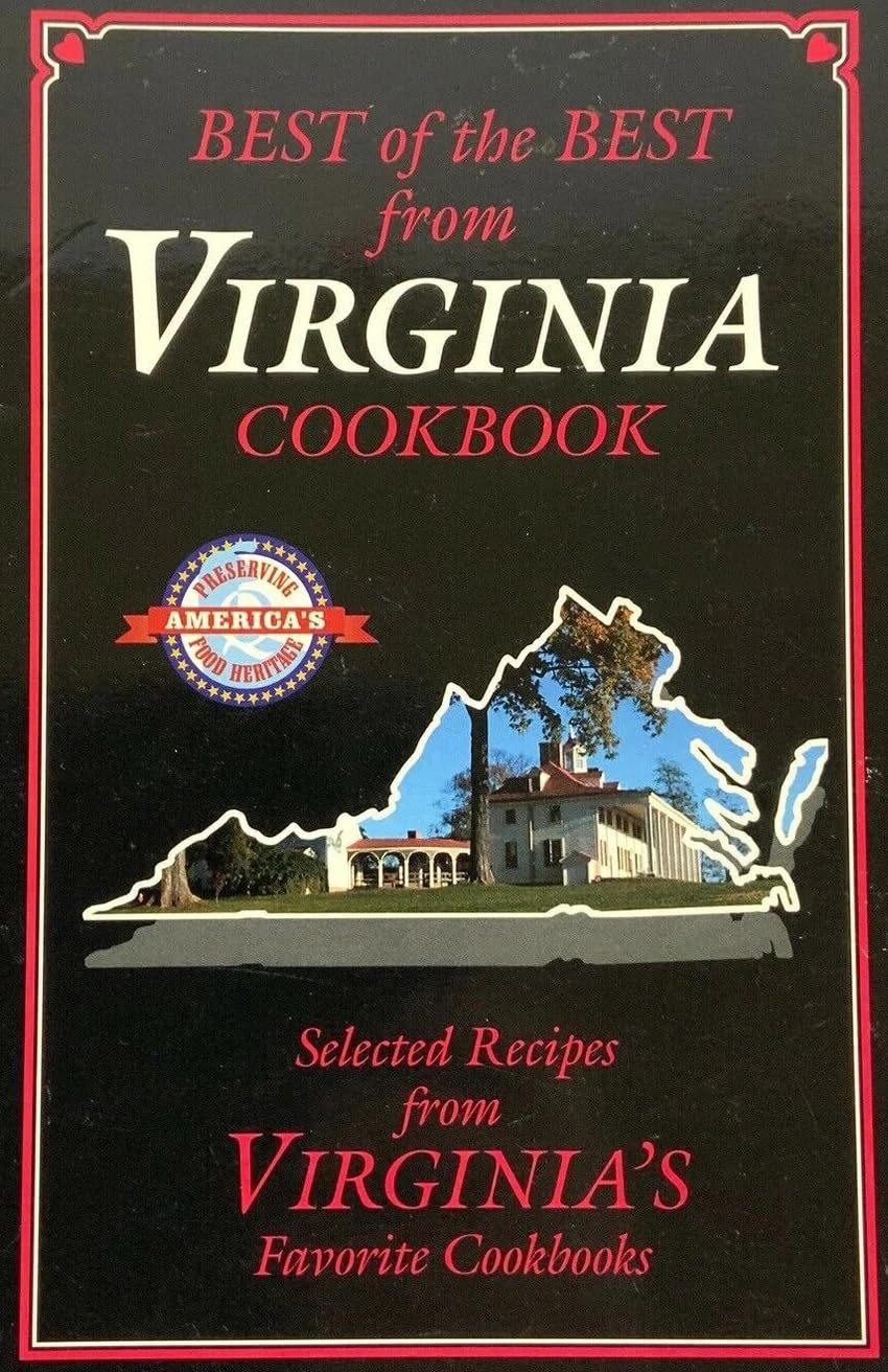 Best of the Best from Virginia: Selected Recipes from Virginia's Favorite Cookbooks used book depot