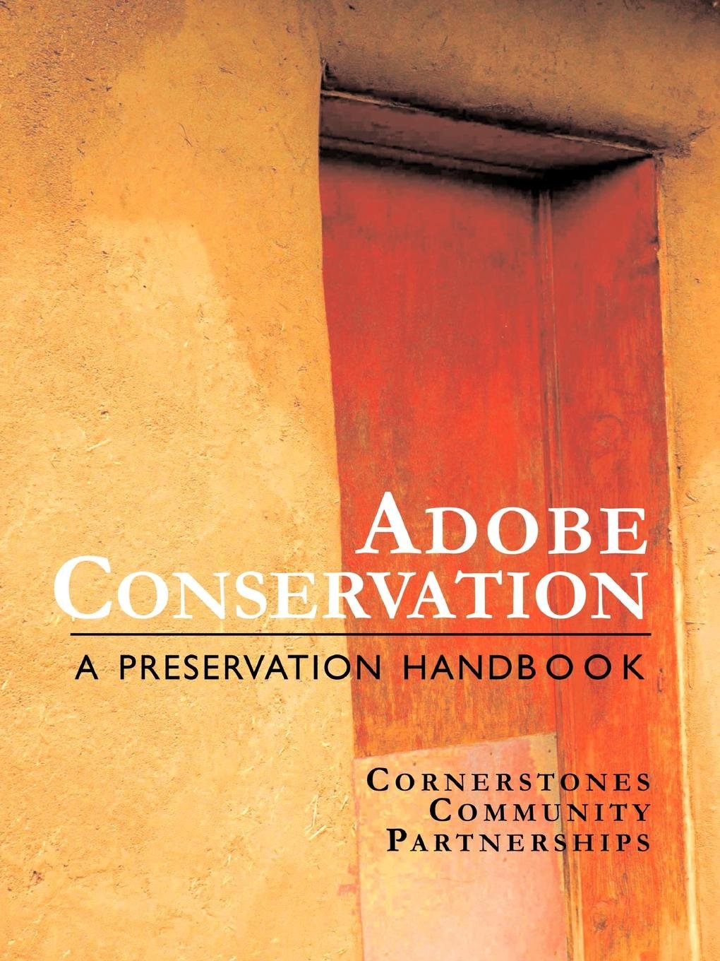 Adobe Conservation: A Preservation Handbook used book depot