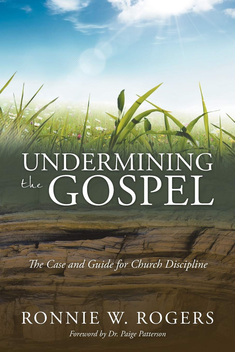 Undermining the Gospel: The Case and Guide for Church Discipline used book depot