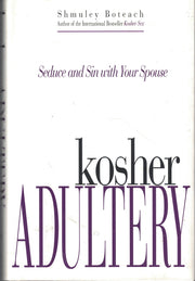 Kosher Adultery: Seduce and Sin with Your Spouse used book depot