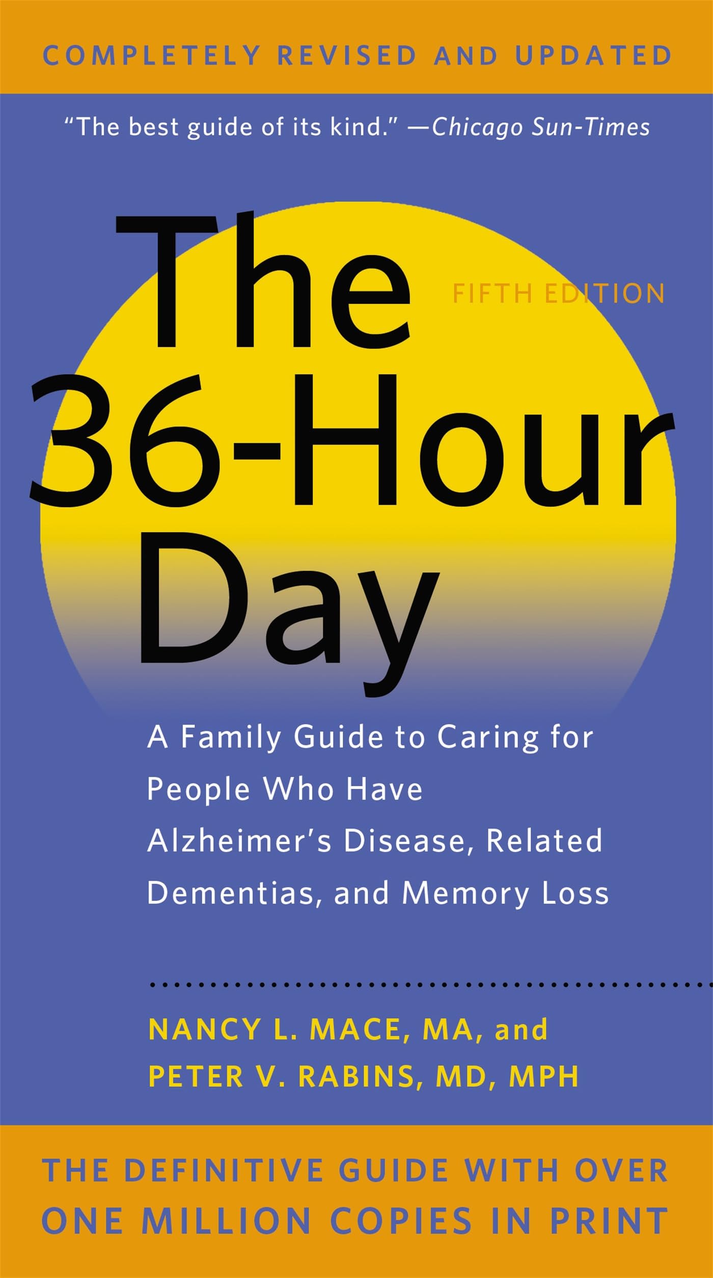 The 36-Hour Day: A Family Guide to Caring for People Who Have Alzheimer Disease, Related Dementias, and Memory Loss used book depot