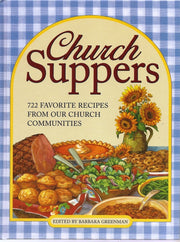 Church Suppers: 722 Favorite Recipes from Our Church Communities used book depot