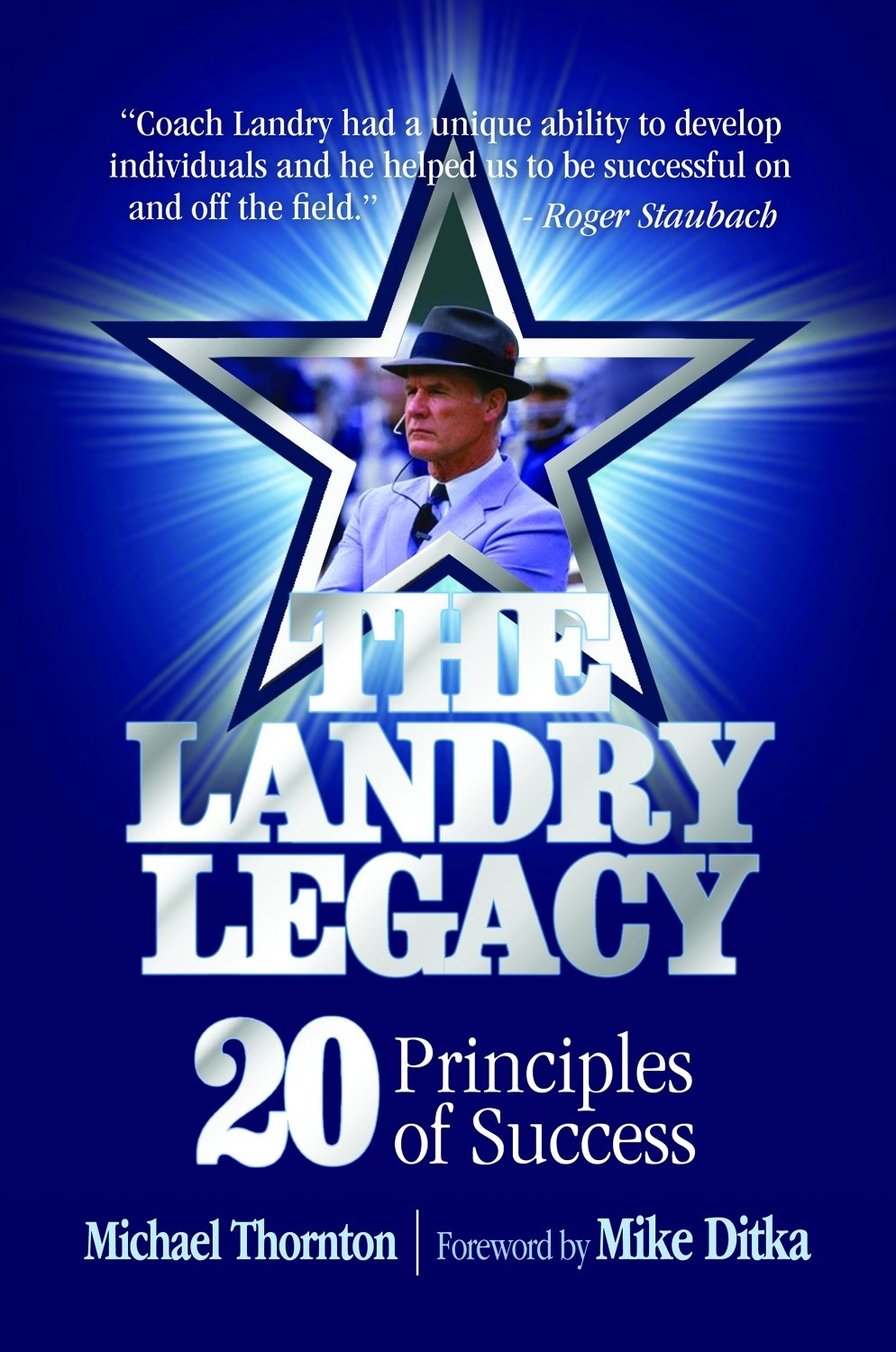 The Landry Legacy: 20 Principles of Success used book depot