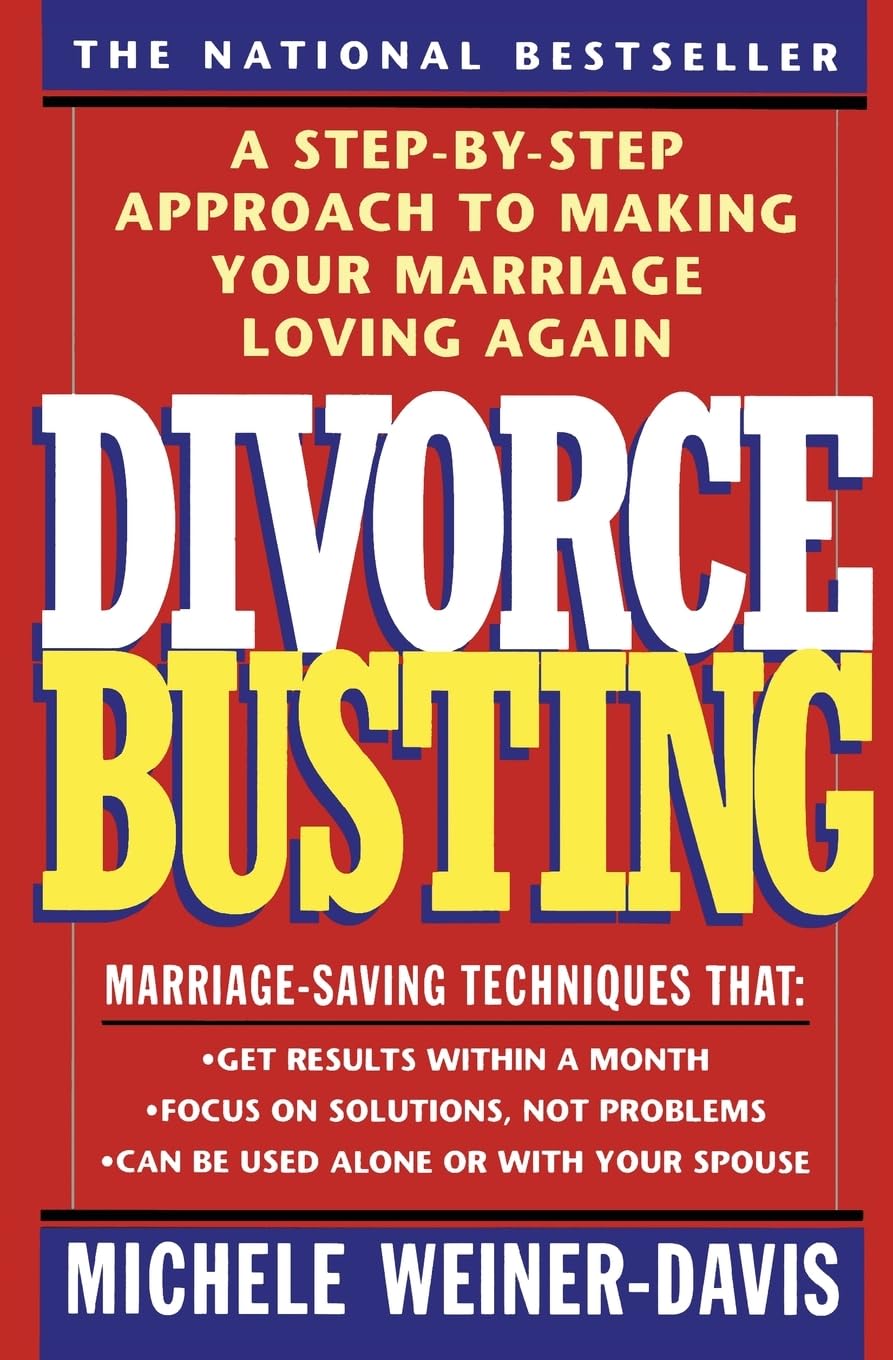 Divorce Busting: A Step-by-Step Approach to Making Your Marriage Loving Again used book depot