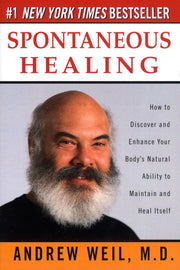 Spontaneous Healing: How to Discover and Enhance Your Body's Natural Ability to Maintain and Heal Itself used book depot