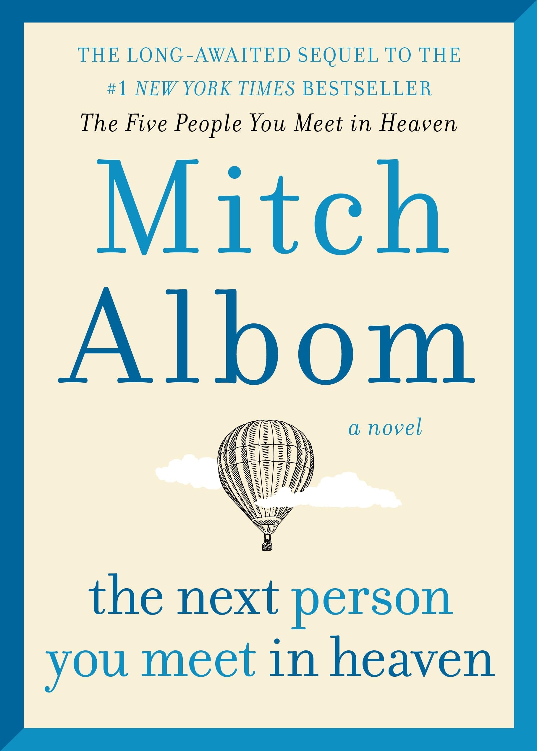 The Next Person You Meet in Heaven: The Sequel to The Five People You Meet in Heaven used book depot