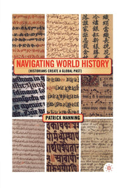 Navigating World History: Historians Create a Global Past used book depot