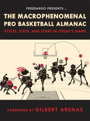 FreeDarko Presents: The Macrophenomenal Pro Basketball Almanac: Styles, Stats, and Stars in Today's Game used book depot