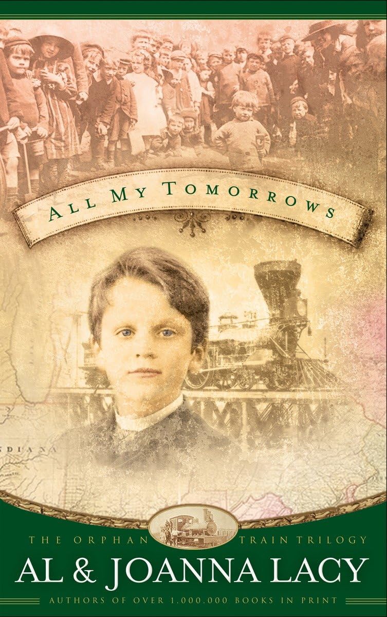 All My Tomorrows (The Orphan Trains Trilogy #2) used book depot