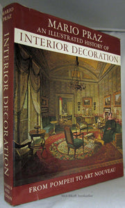 An Illustrated History of Interior Decoration: From Pompeii to Art Nouveau used book depot