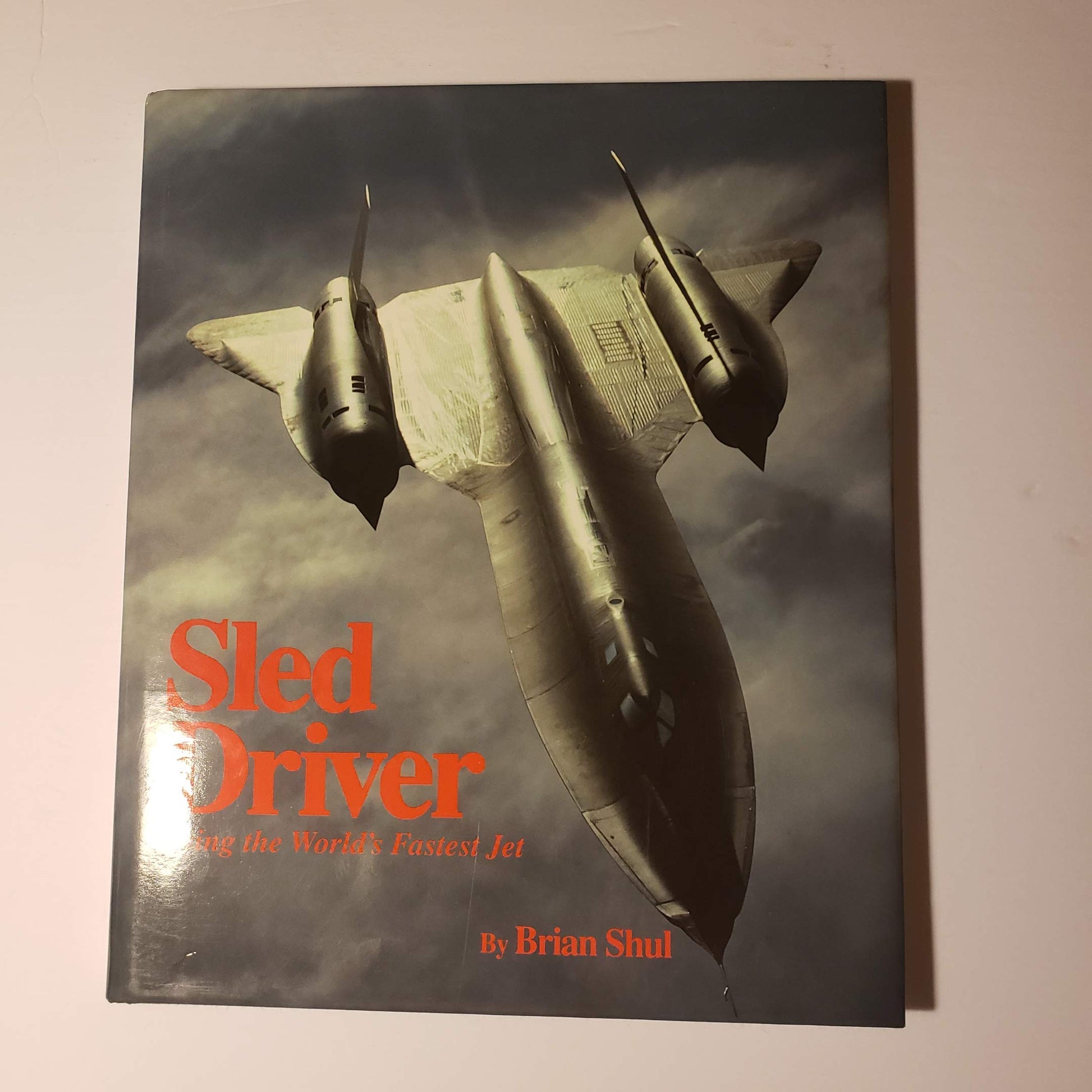 Sled Driver : Flying the World's Fastest Jet used book depot