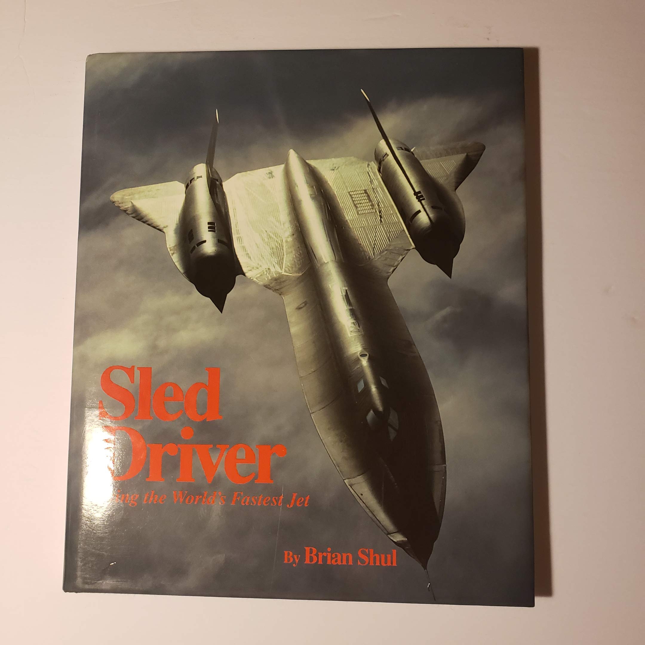 Sled Driver : Flying the World's Fastest Jet used book depot