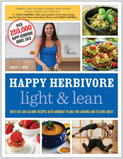 Happy Herbivore Light & Lean: Over 150 Low-Calorie Recipes with Workout Plans for Looking and Feeling Great used book depot