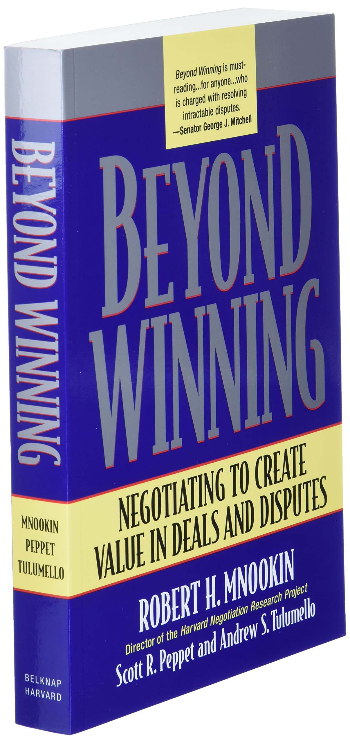 Beyond Winning: Negotiating to Create Value in Deals and Disputes used book depot