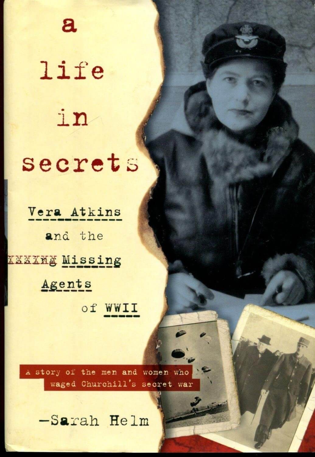 A Life In Secrets: Vera Atkins and the Missing Agents of WWII used book depot