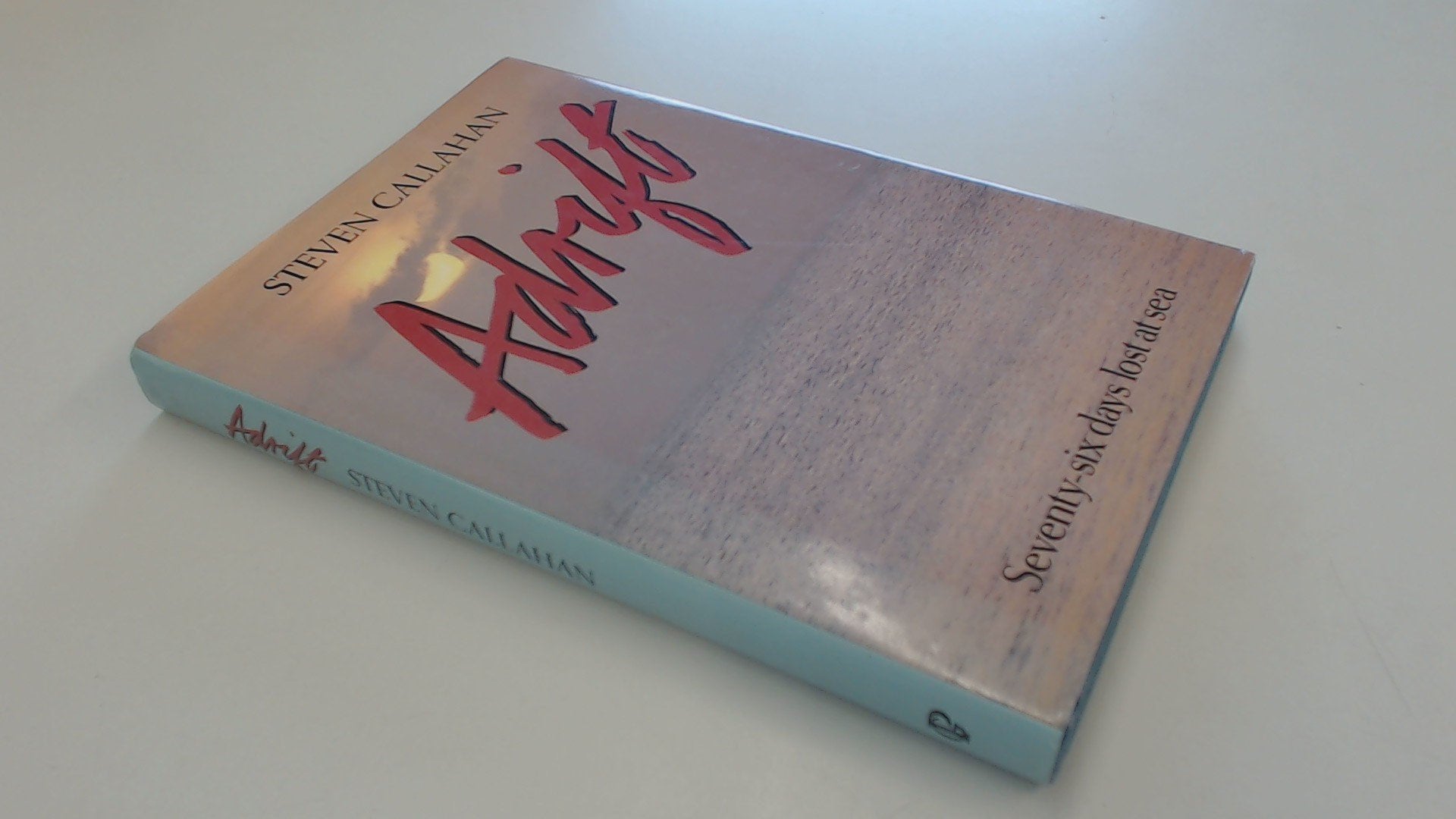 Adrift: Seventy-Six Days Lost at Sea used book depot