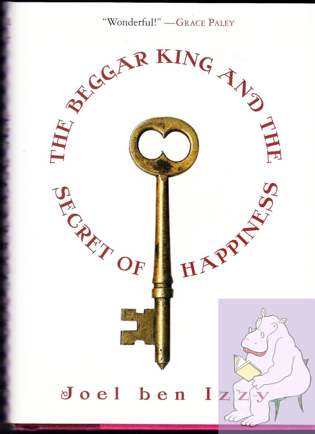 The Beggar King and the Secret of Happiness: A True Story used book depot