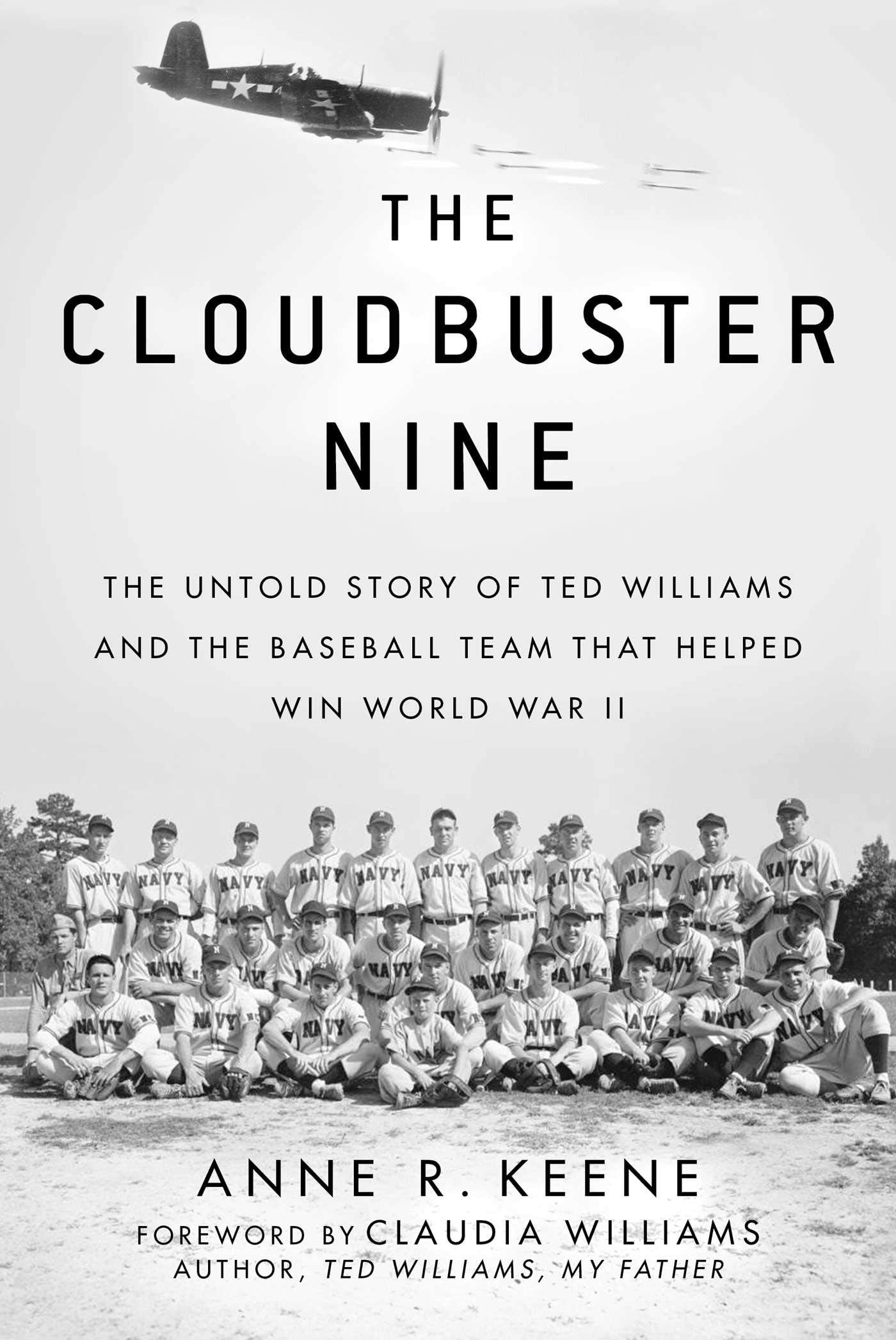 The Cloudbuster Nine: The Untold Story of Ted Williams and the Baseball Team That Helped Win World War II used book depot