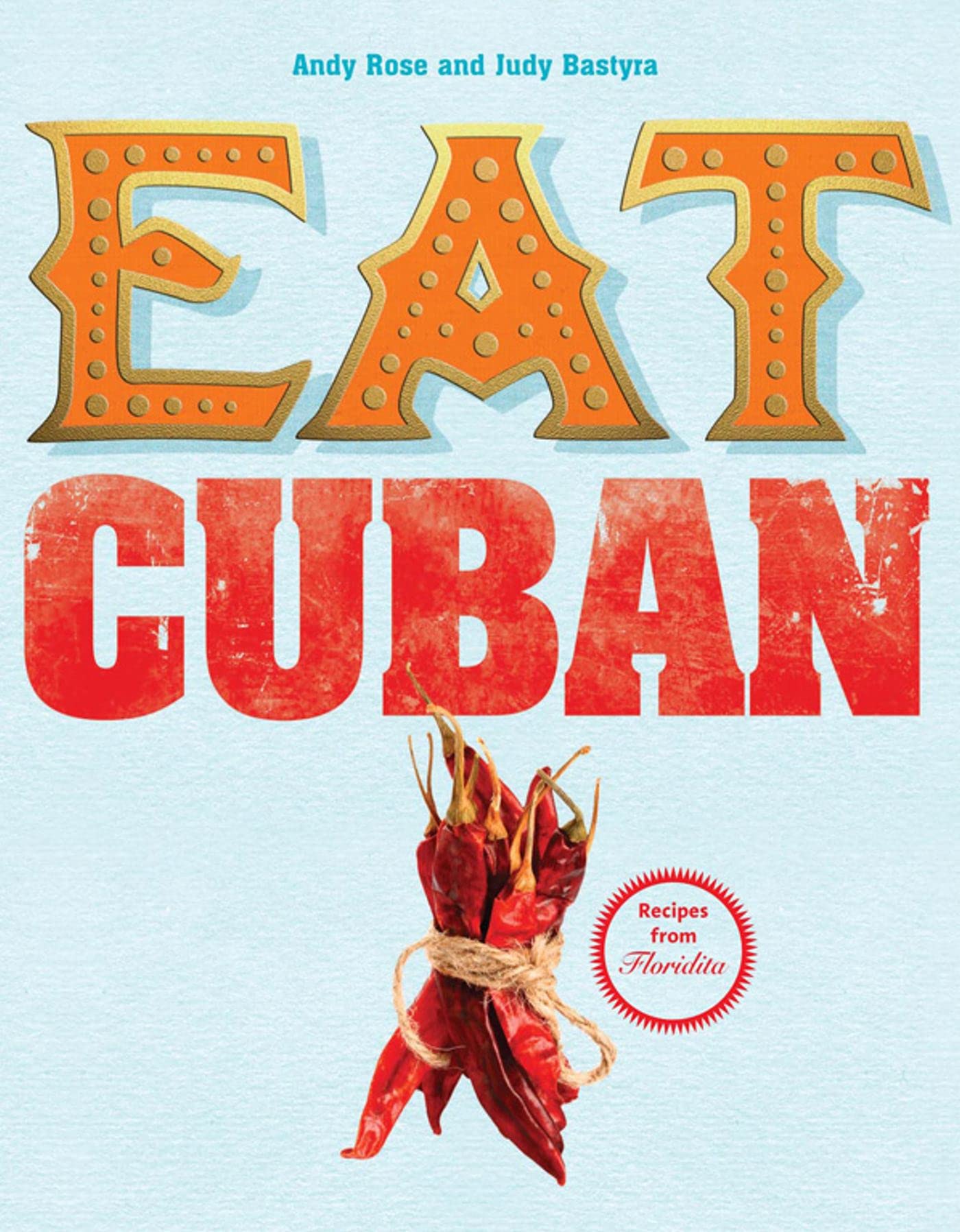 Eat Cuban: Recipes from Floridita used book depot