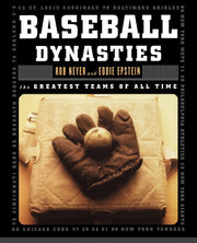 Baseball Dynasties: The Greatest Teams of All Time used book depot