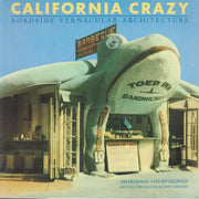 California Crazy: Roadside Vernacular Architecture used book depot