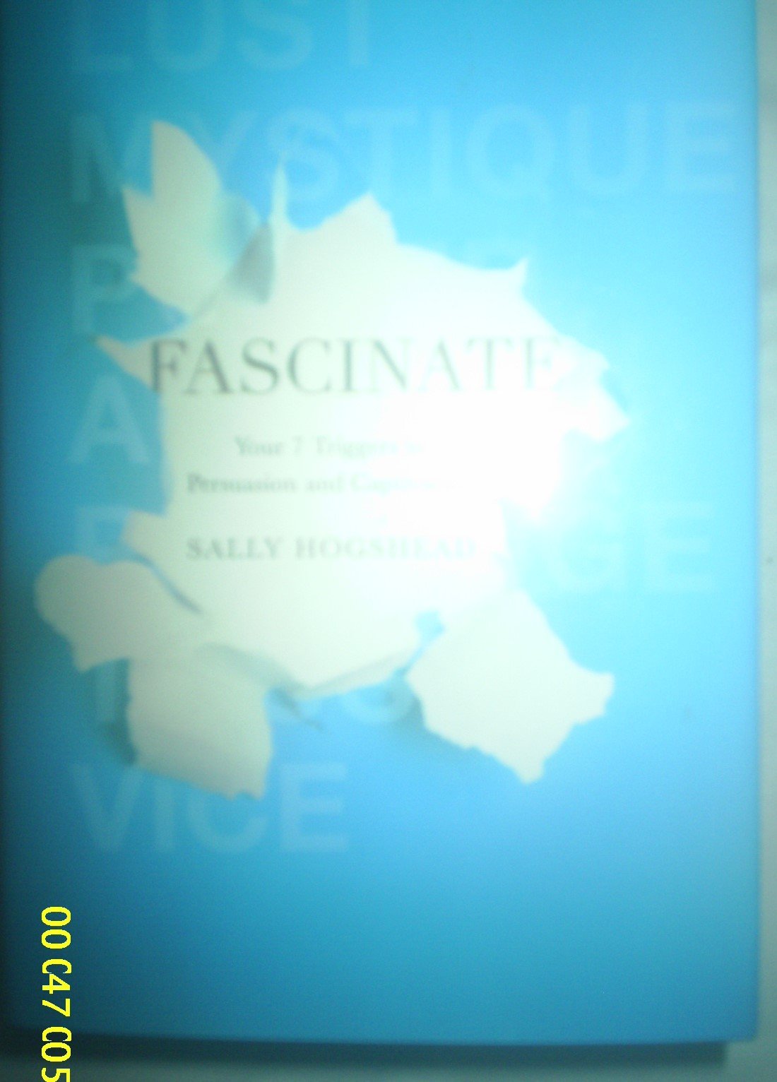 Fascinate: Your 7 Triggers to Persuasion and Captivation used book depot