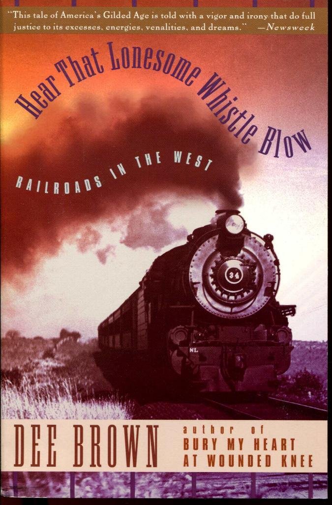 Hear That Lonesome Whistle Blow used book depot