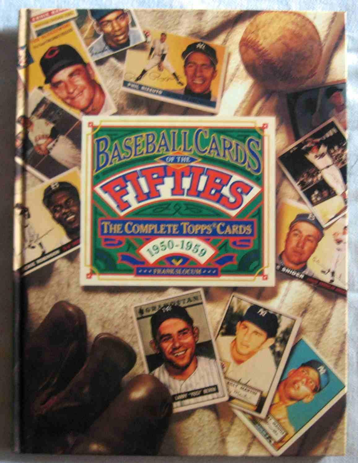 Baseball Cards of the Fifties: The Complete Topps Cards 1950-1959 used book depot
