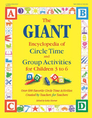 The GIANT Encyclopedia of Circle Time and Group Activities for Children 3 to 6: Over 600 Favorite Circle Time Activities Created by Teachers for Teachers (The GIANT Series) used book depot