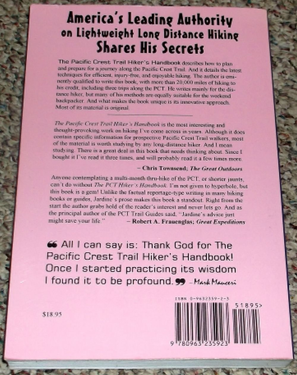 Pacific Crest Trail Hiker's Handbook: Innovative Techniques and Trail Tested Instruction for the Long Distance Hiker used book depot