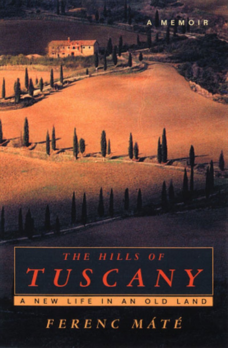 The Hills of Tuscany: A New Life in an Old Land used book depot