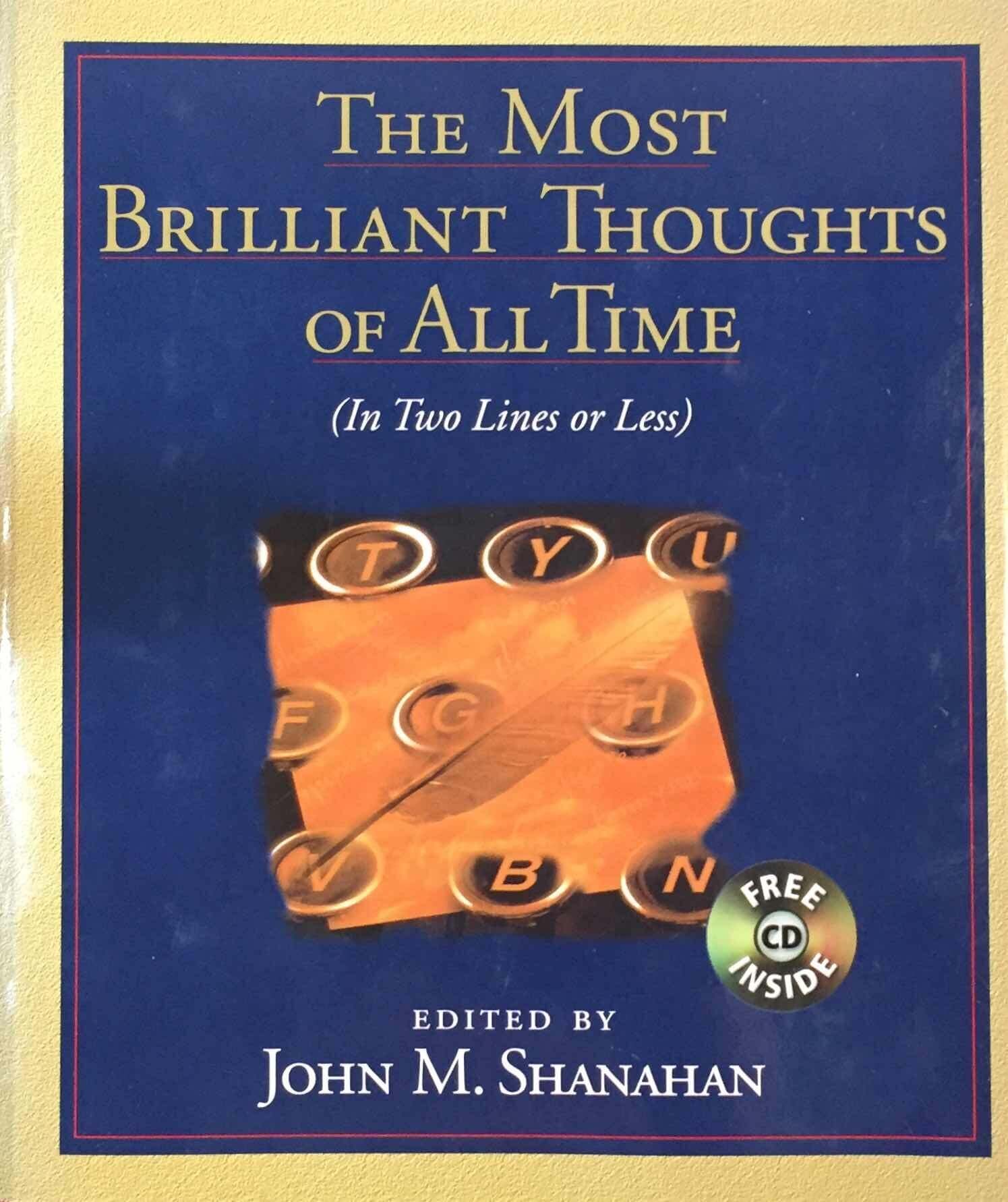 Most Brilliant Thoughts of All Time (In Two Lines or Less), The used book depot