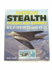 America's Stealth Fighters and Bombers: B-2, F-117, YF-22 and YF-23 used book depot