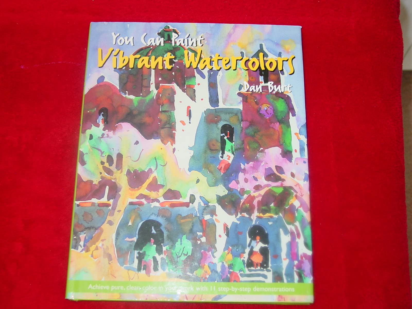 You Can Paint Vibrant Watercolors used book depot