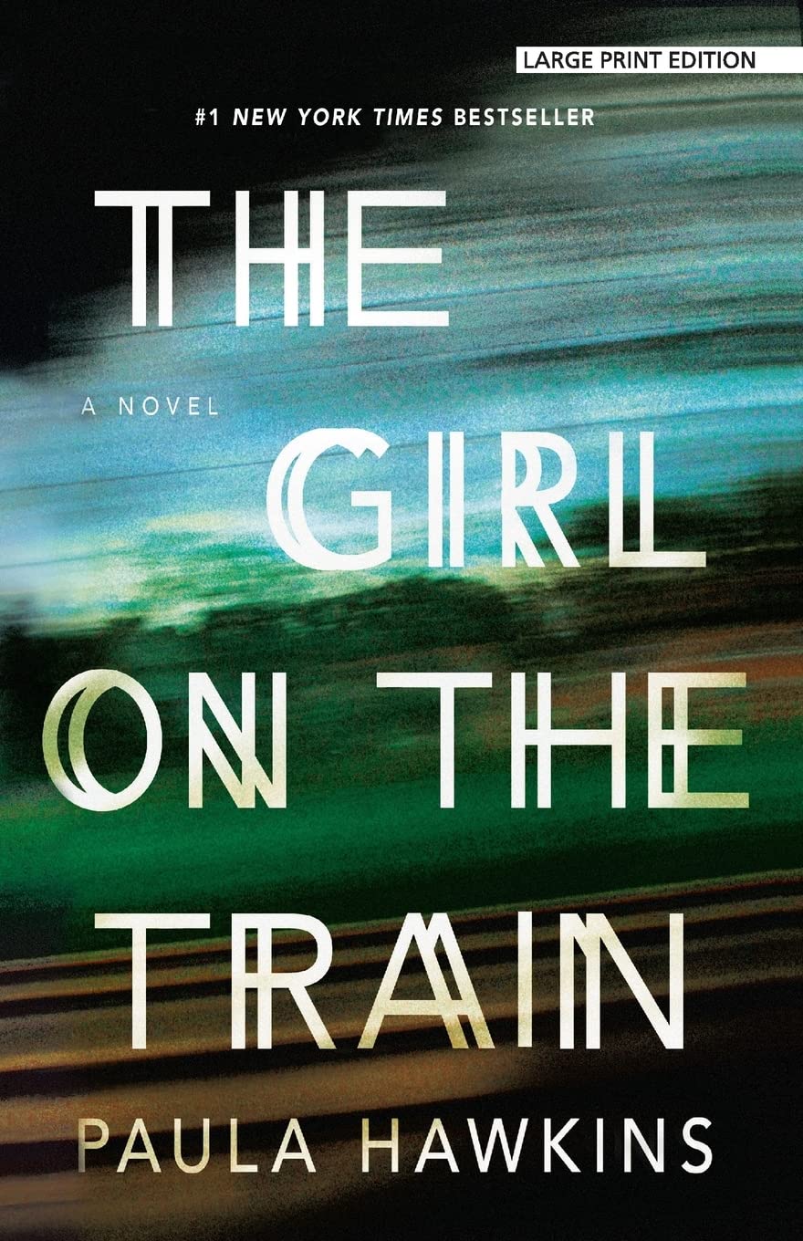 The Girl On The Train (Thorndike Press Large Print Peer Picks) used book depot