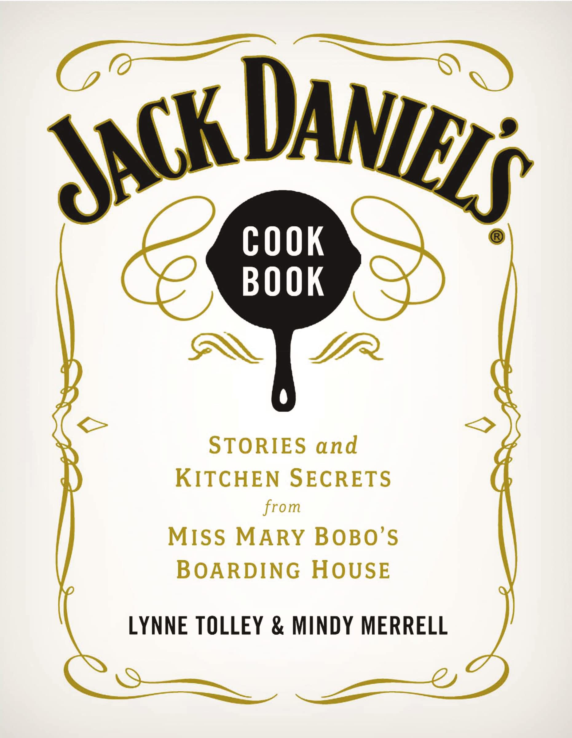 Jack Daniel's Cookbook: Stories and Kitchen Secrets from Miss Mary Bobo's Boarding House used book depot