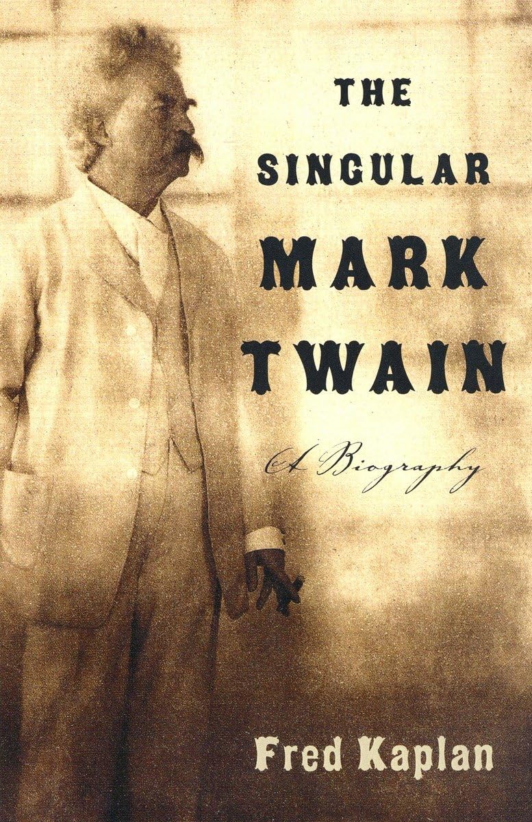 The Singular Mark Twain: A Biography used book depot