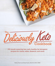 The Deliciously Keto Cookbook: 150 mouth-watering low-carb, healthy-fat ketogenic recipes for mains, sides, des used book depot