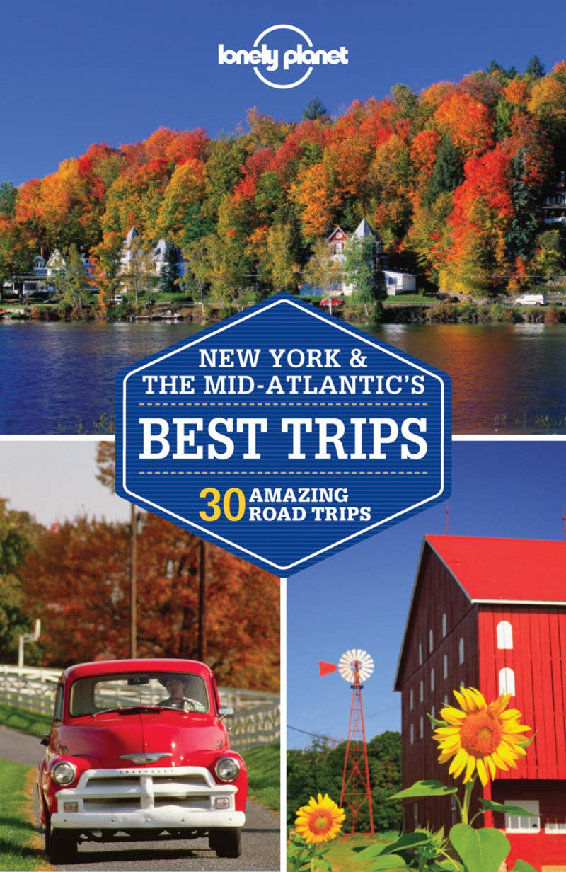 Lonely Planet New York & Mid-Atlantic's Best Trips: 27 Amazing Road Trips (Lonely Planet Best Trips) used book depot