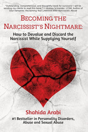 Becoming the Narcissist's Nightmare: How to Devalue and Discard the Narcissist While Supplying Yourself used book depot