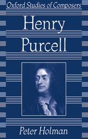 Henry Purcell (Oxford Studies of Composers) used book depot