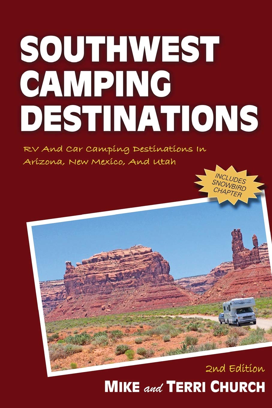 Southwest Camping Destinations: RV and Car Camping Destinations in Arizona, New Mexico, and Utah (Camping Destinations series) used book depot