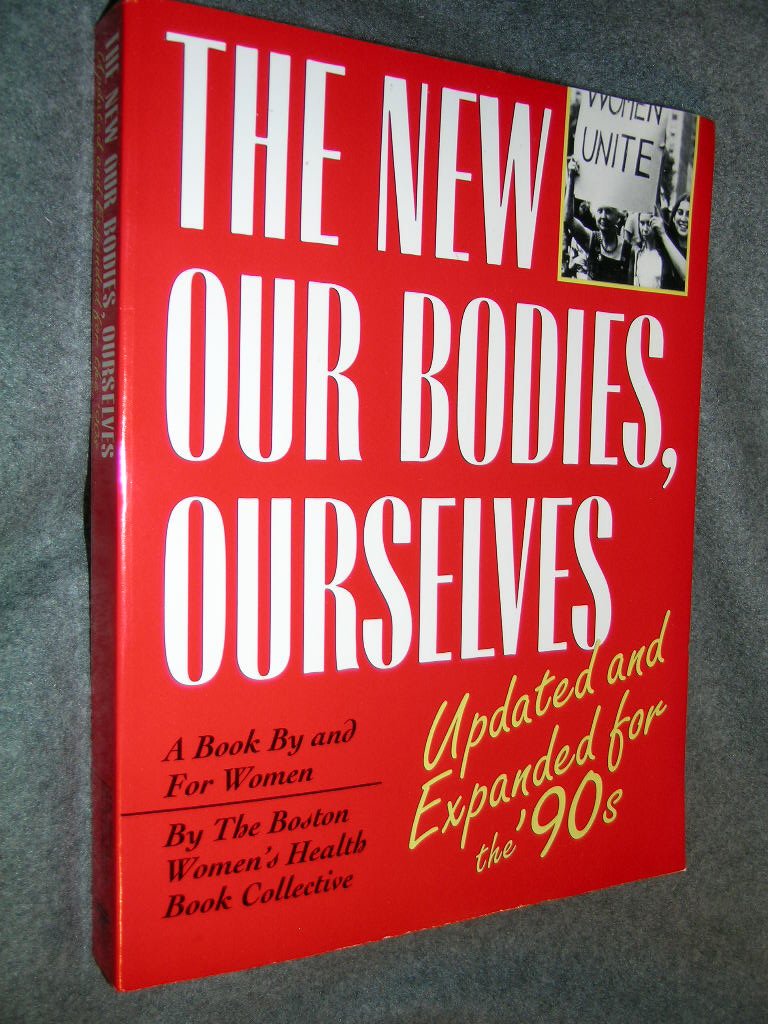 The New Our Bodies, Ourselves: Updated and expanded for the 90's used book depot
